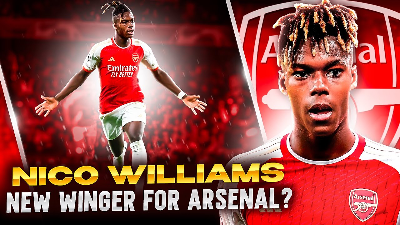 Arsenal Di Sarankan Untuk Rekrut Nico Williams?